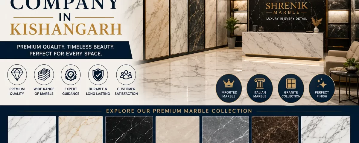 Best Marble Company in Kishangarh