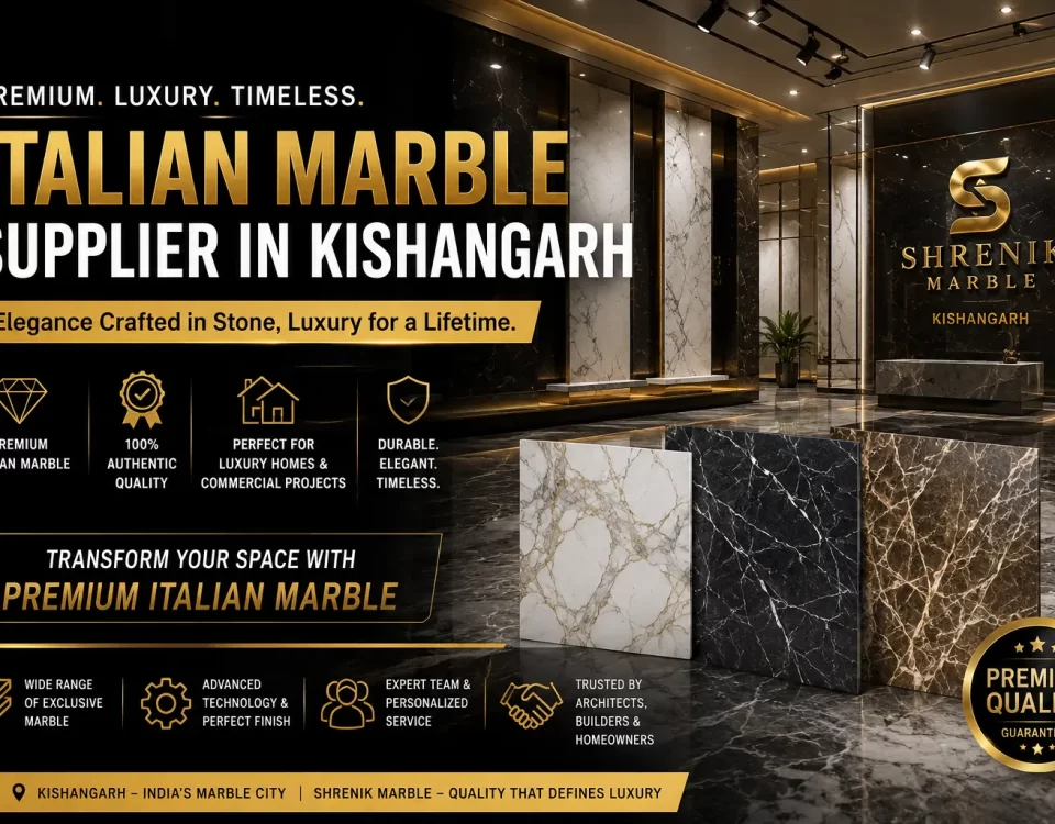 Italian Marble Supplier in Kishangarh offering premium imported marble