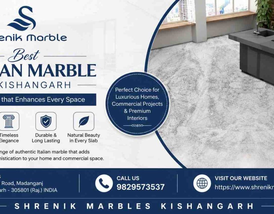 Best Italian Marble in Kishangarh