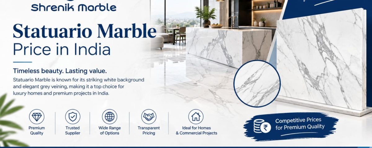 Statuario Marble Price in India